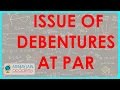 Lifecycle of Issue of Debentures at Par | Class XII Accounts CBSE