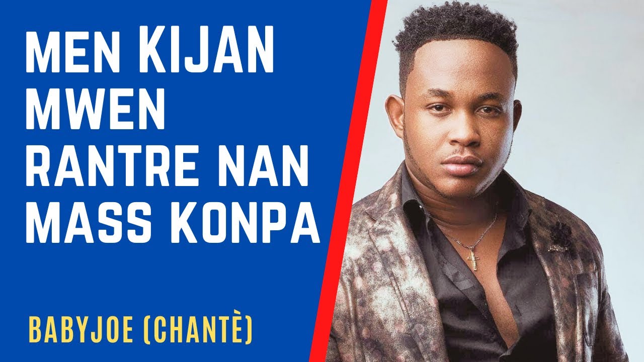 BABY JOE MASS KOMPA MEN ISTWA PA M M SE ANSENYAN MEN KANTITE MIZIK MAP CHANTE SOU ALBUM NAN 
