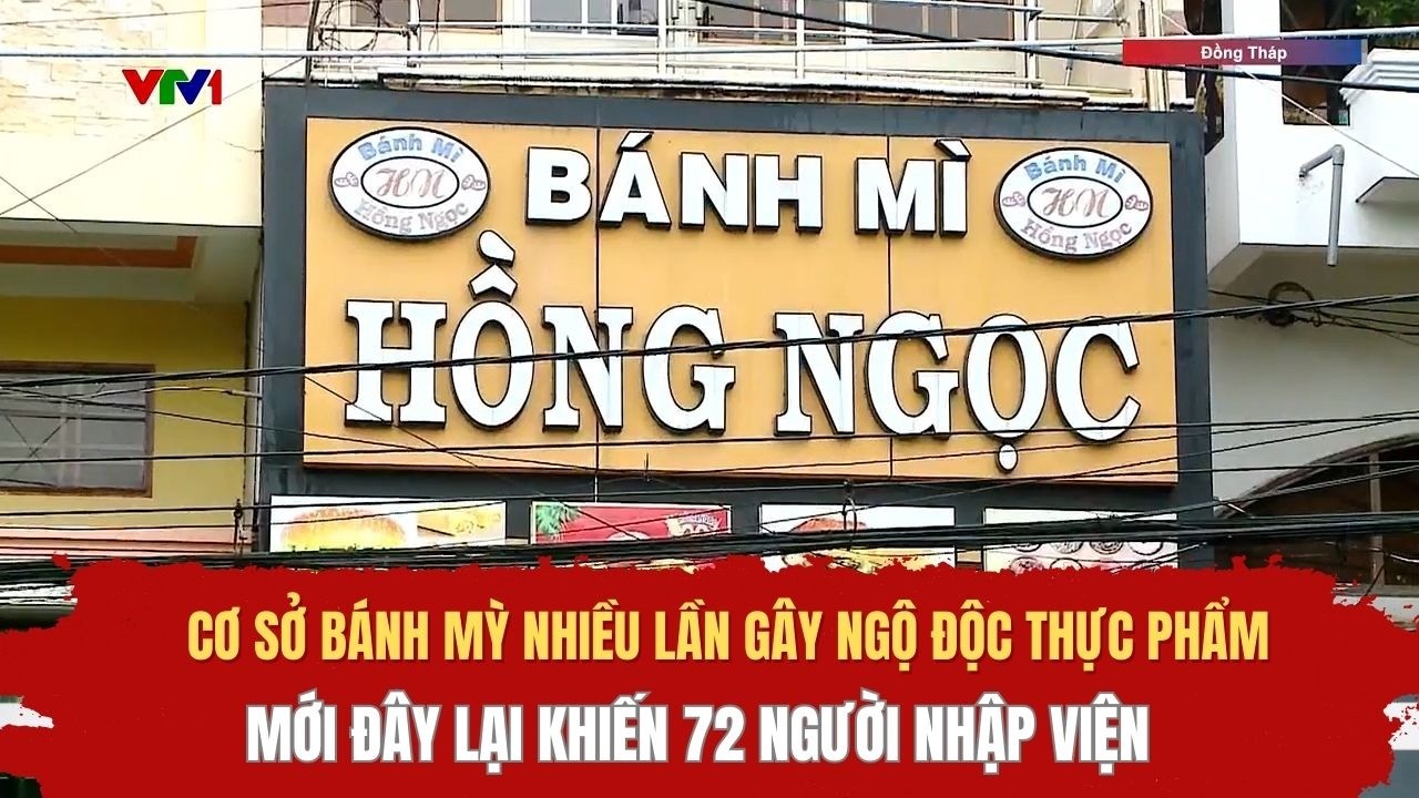 Cơ sở bánh mỳ nhiều lần gây ngộ độc thực phẩm, mới đây lại khiến 72 người nhập viện