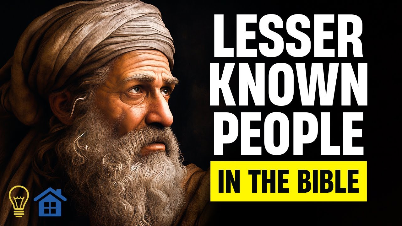 Lesser Known People in the Bible - YouTube