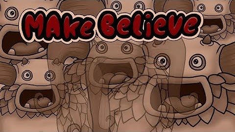 Make Believe (KoЯn Cover) - My Singing Monsters Composer