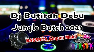 dj butiran debu full bass