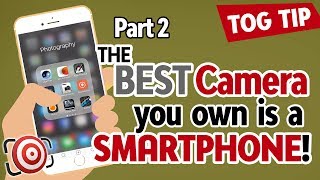 How you can use Smartphone Photography to Improve ALL of your photography. Part 2 screenshot 5