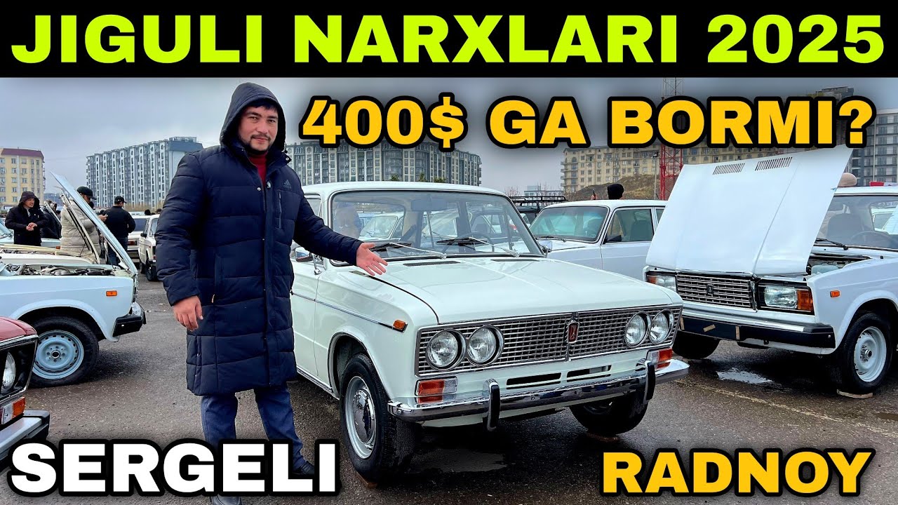 JIGULI NARXLARI SERGELI MOSHINA BOZORI 2025 Жигули нархлари 2025