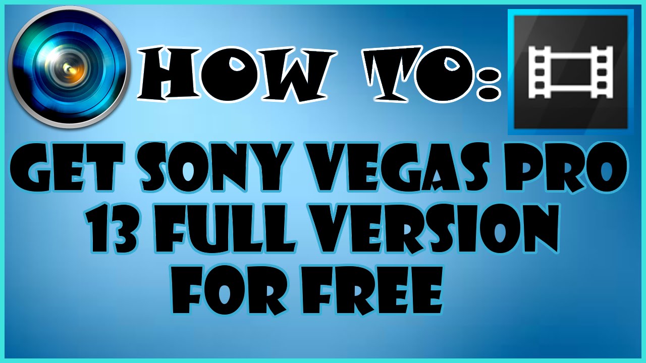 Sony Vegas Pro 13 Crack 64 Bit Download Kickass