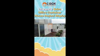 Changsha Sales Office Container House Project Display