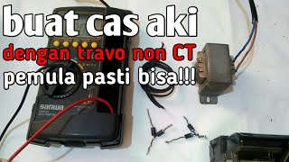 cara buat cas aki dengan trafo non ct