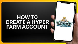 How To Create A Hyper Farm Account In Lords Mobile ! Tutorial screenshot 3
