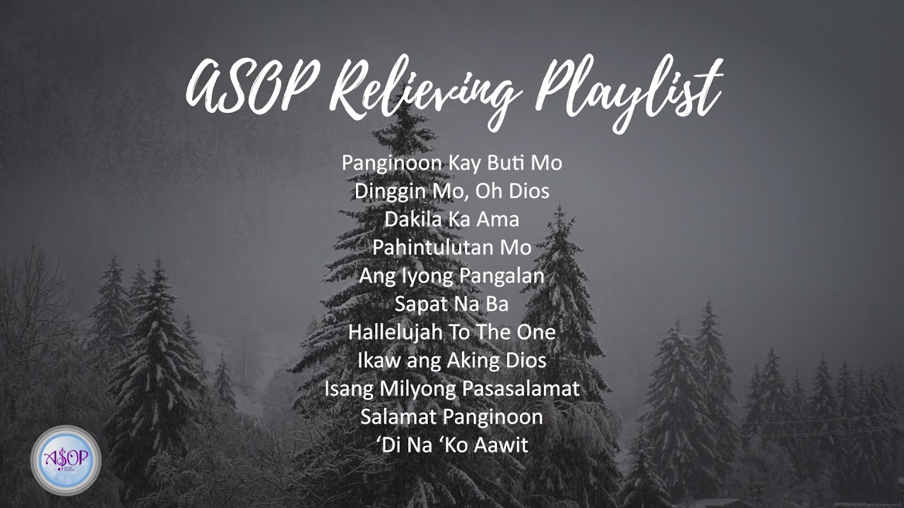 ASOP Relieving Playlist