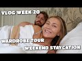 VLOG | WARDROBE TOUR AND A WEEKEND STAYCATION