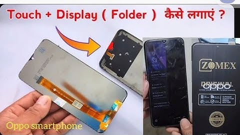 मोबाइल में Folder ( Touch Display ) लगाना सीखें | Mobile screen kaise change kare | oppo smart phone