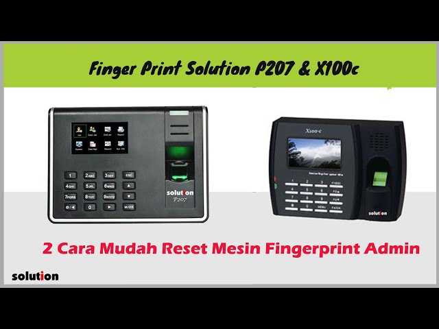 Cara Reset Password Admin mesin fingerprint Solution class=