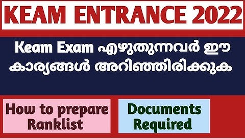Keam Exam 2022 | Exam Date | | Documents Required |Online Registration |Kerala Engineering Entrance