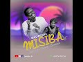 Mkomesha Misiba -Lembo Junior & Neema Chavalah(Official Audio)