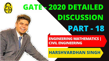 GATE 2020 CE Solution | Part-18 | Engineering Mathematics | by Harshvardhan Singh
