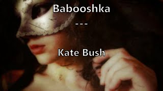 Babooshka - Kate Bush