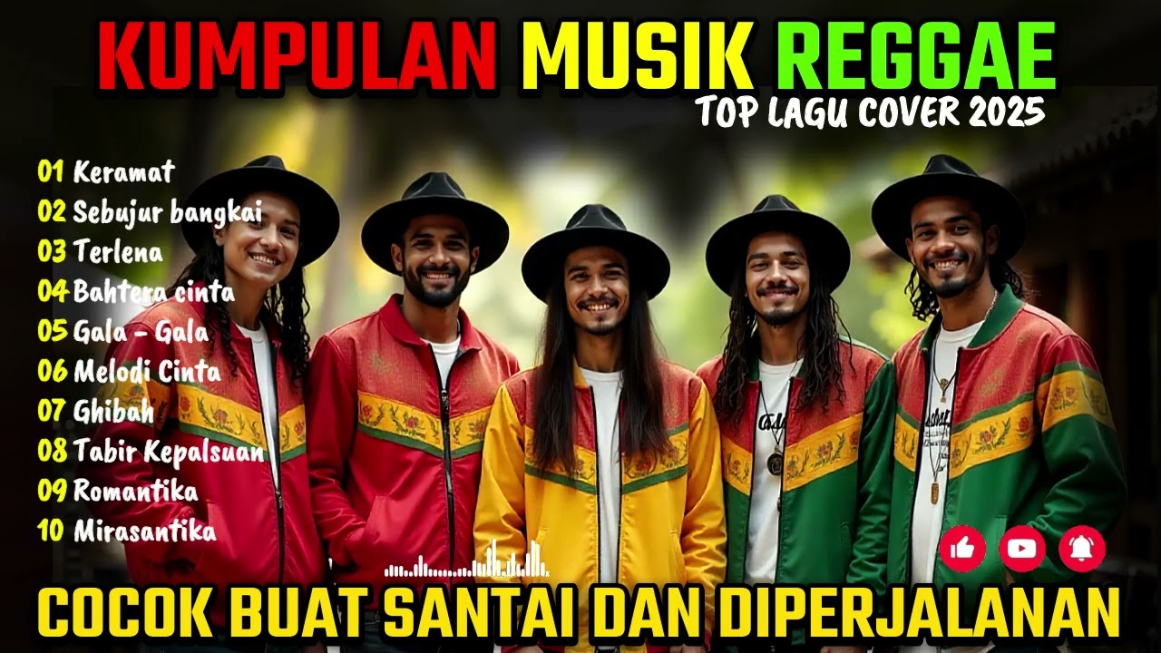 KUMPULAN MUSIK REGGAE POP - TOP LAGU COVER 2025 - KERAMAT