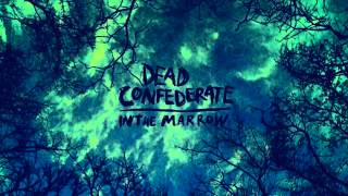 Dead Confederate - "Bleed-Through" chords