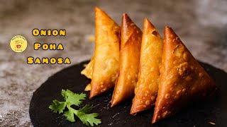 Onion poha samosa / onion samosa / samosa recipe /tea kadai samosa/Iftar recipes/samosa folding