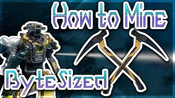 Starbase: ByteSized | How To Mine