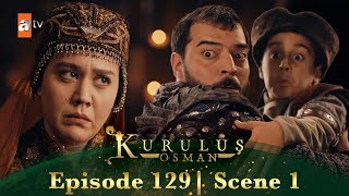 Kurulus Osman Urdu | Season 5 Episode 129 Scene 1 | Kya Main Tumhein Yaad Hoon?