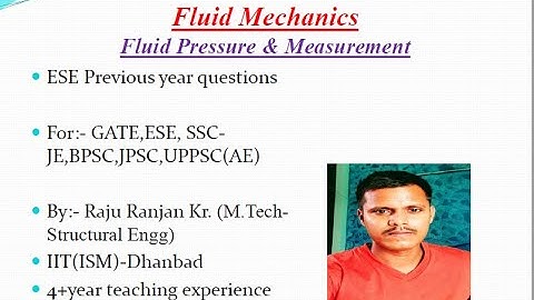 Fluid Mechanics # Pressure Measurement for ESE,GATE,SSC-JE, BPSC-AE, UPPSC AE, JPSC-AE