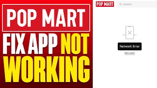 How To Fix Pop Mart App Not Working (2025)