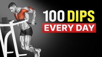 Do 100 Dips Every Day and This Will Happen to Your Body
