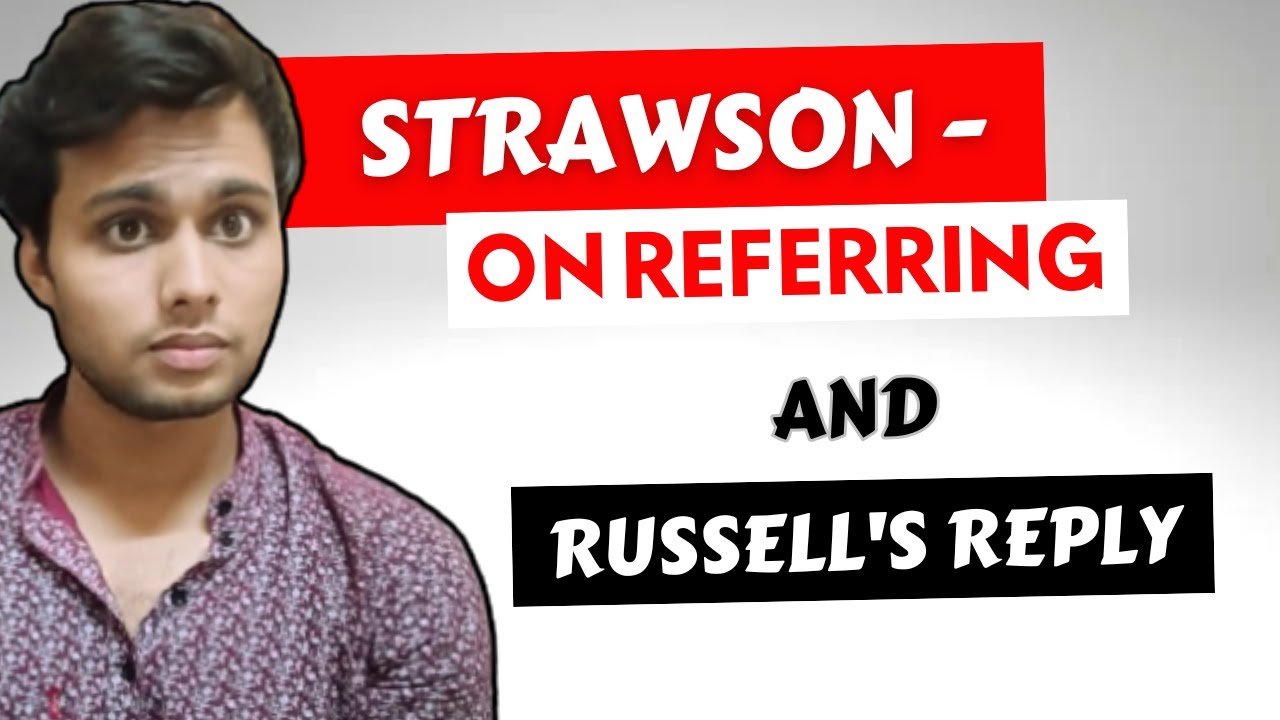 Strawson On Referring | Philosophy of Language