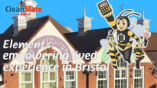 Elements: empowering lived experience in Bristol