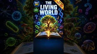 The Living World 😱 | NCERT Class 12 | NEET 2027 #Quick Revision Shorts #biology #neetmcqs