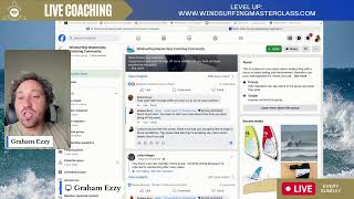 Live Windsurf Coaching with Graham Ezzy (May 31, 2026)- Windsurfing Masterclass