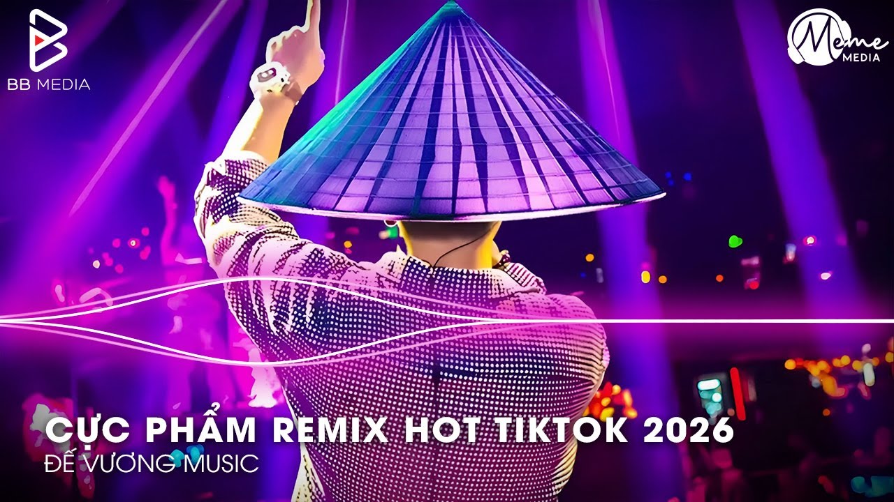 Cực Phẩm TikTok 2026🎼BXH Nhạc Trẻ Remix Hay Nhất Hiện Nay🎼Top 20 Nhạc TikTok Hay 2026