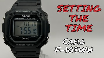 Setting Casio F-108WH Time and Date Fast and Easy Tutorial