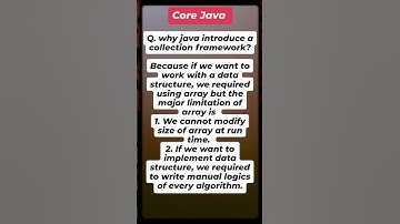 "Why Java Introduced the Collection Framework: Overcoming Array Limitations!"