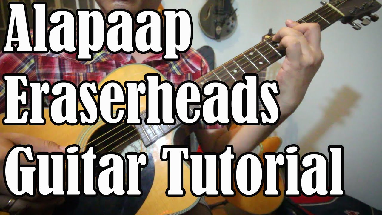 Alapaap Eraserheads Guitar Tutorial YouTube