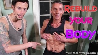 Rebuild Your Body - Workout & Strength Training Tips With Dr. Robert Car