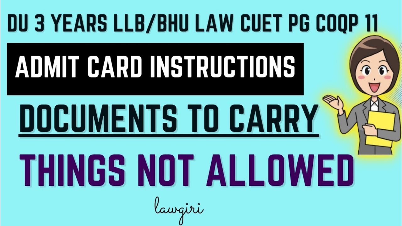 Du 3 years LLB Admit Card Instructions|CUET PG Law exam day Requirements 2026 CUET PG COQP 11