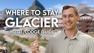I Stayed at 15 Glacier National Park Hotels These Are My Local Recs Where to Stay Guide
