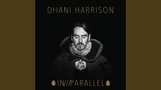 Video thumbnail of "Dhani Harrison - Never Know"