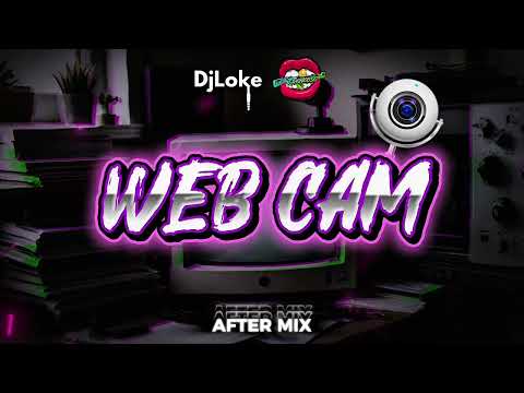 WEB CAM (After Mix) - Dj Loke ft. Dj Luciano Troncoso #guaracha #aleteo #techengue