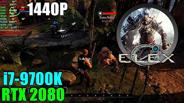 Elex RTX 2080 & 9700K 4.6GHz - Max Settings 1440P