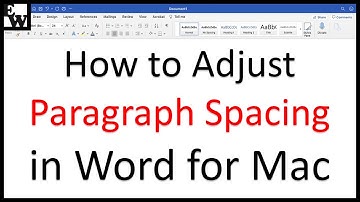 How to Adjust Paragraph Spacing in Word for Mac