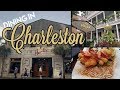 Eating & Drinking Through Charleston, SC | Beach Trip 2018 Part 4