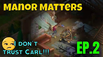 Manor Matters gameplay Episode 2