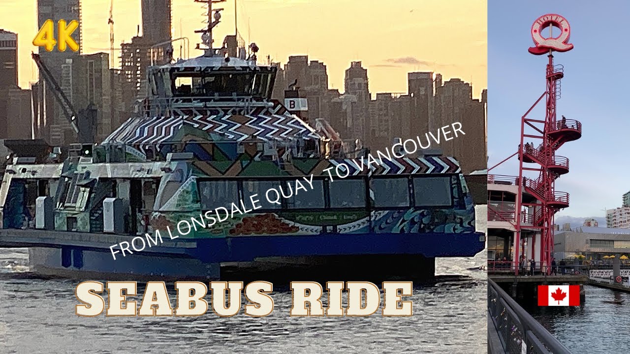 Riding seabus again after few years. Seabus Vancouver, Lonsdale quay ...
