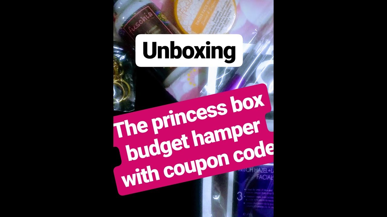 @299 The Princess Box-unboxing with coupon code/ Budget Hamper/ Affordable subscription box/ October