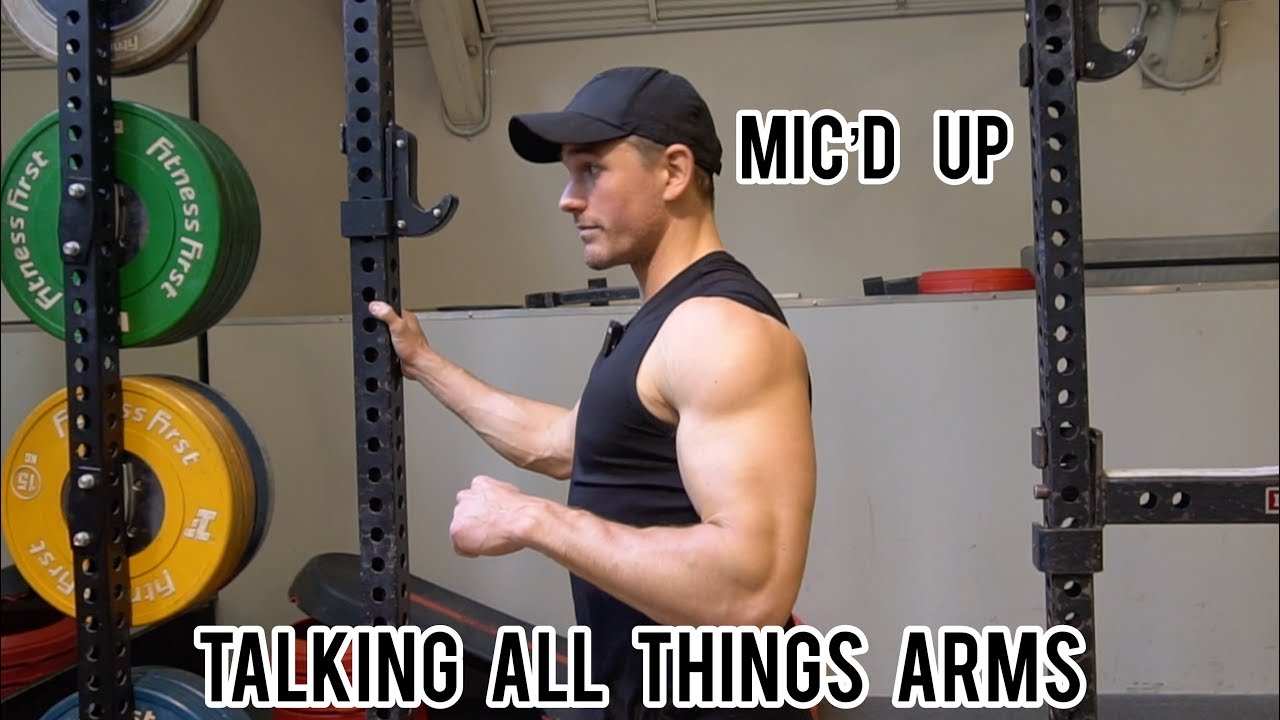 MY FAVOURITE WAY TO TRAIN ARMS - Explaining each exercise!