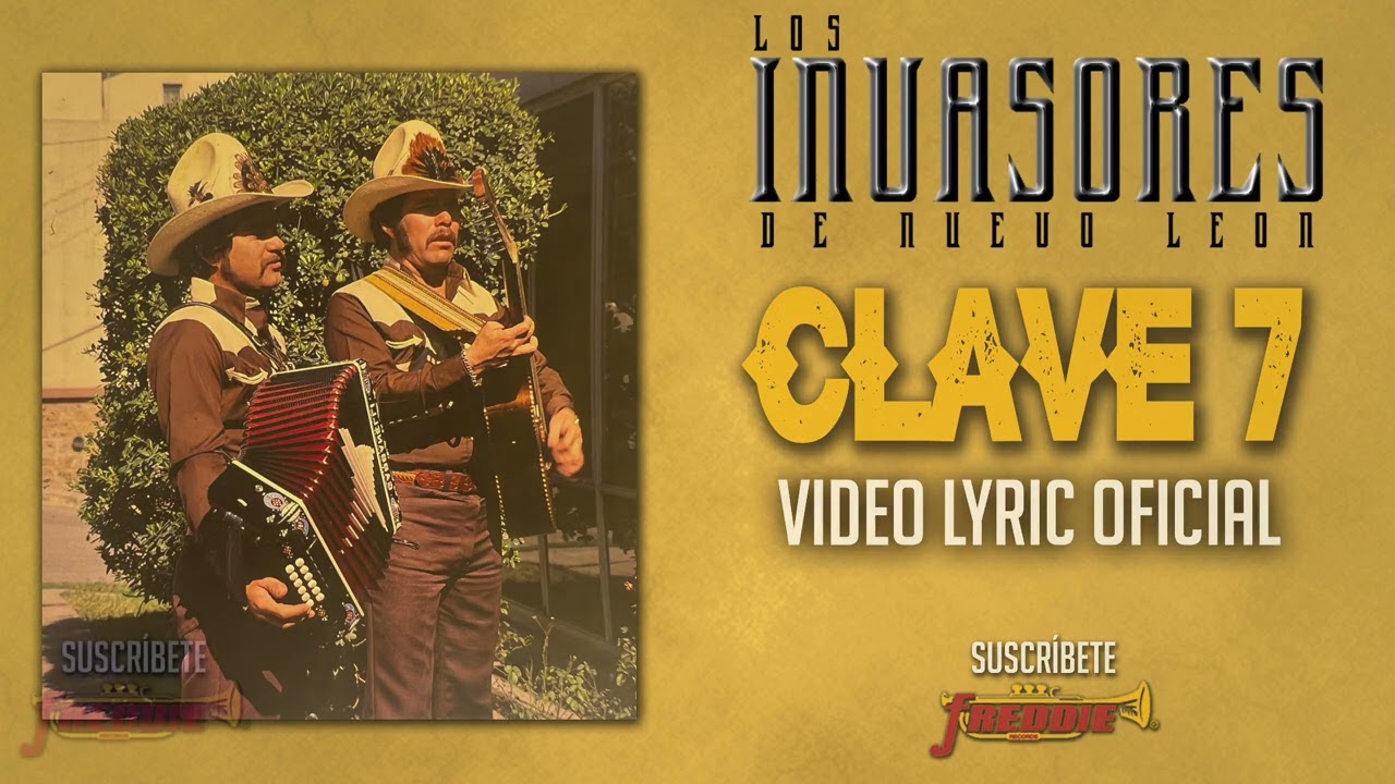 Watch Los Invasores De Nuevo Leon - Clave 7 (Video Lyric Oficial) Letra / Karaoke on YouTube Watch Los Invasores De Nuevo Leon - Clave 7 (Video Lyric Oficial) Letra / Karaoke on YouTube