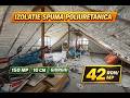 Izolație spumă poliuretanică 🏠 | 10 cm grosime 📏 | 150 mp 📐 | Giurgiu 📍 | 42 RON/mp 💰